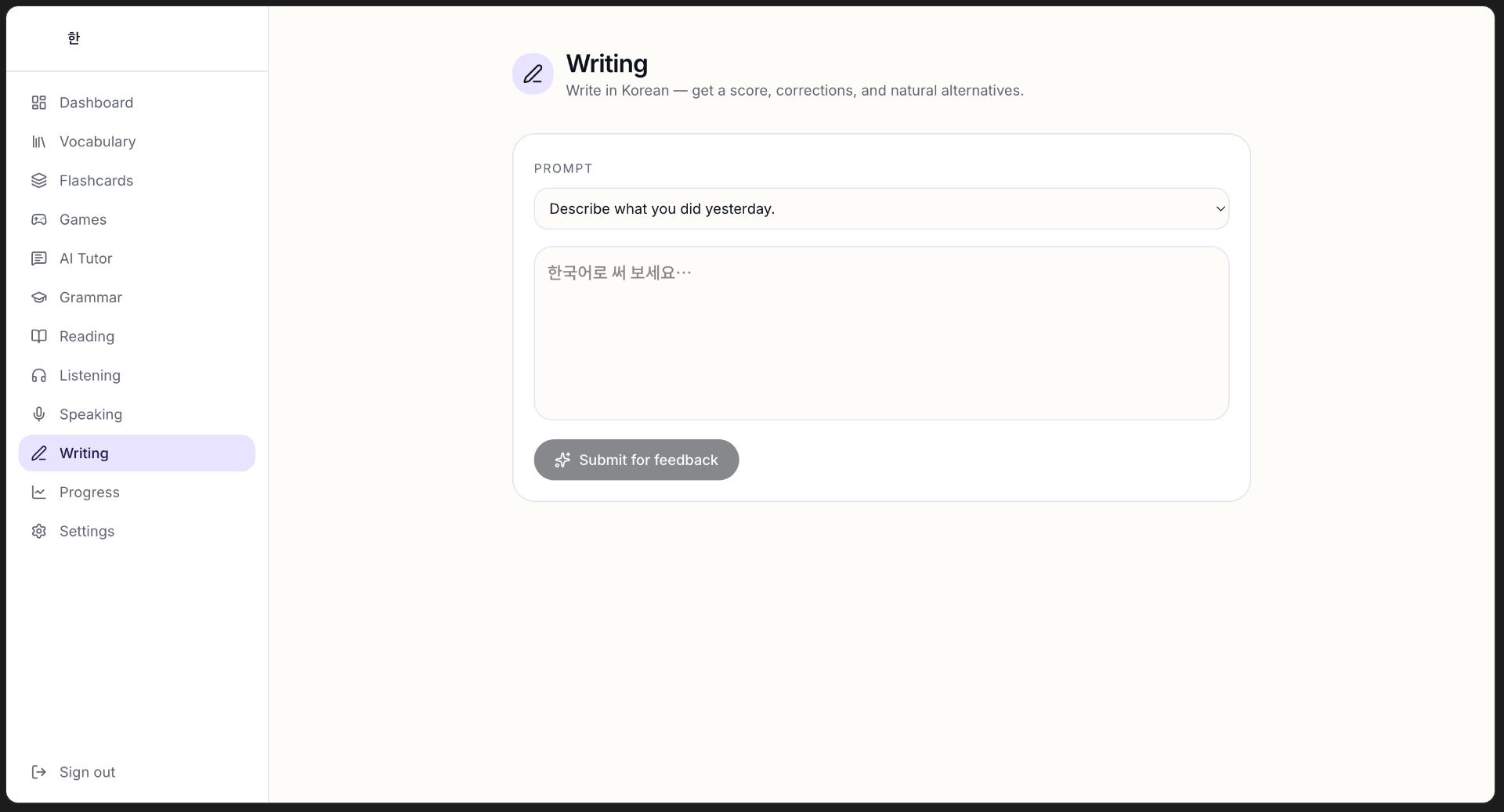 Writing — write in Korean and get an AI score, corrections, and natural alternatives.