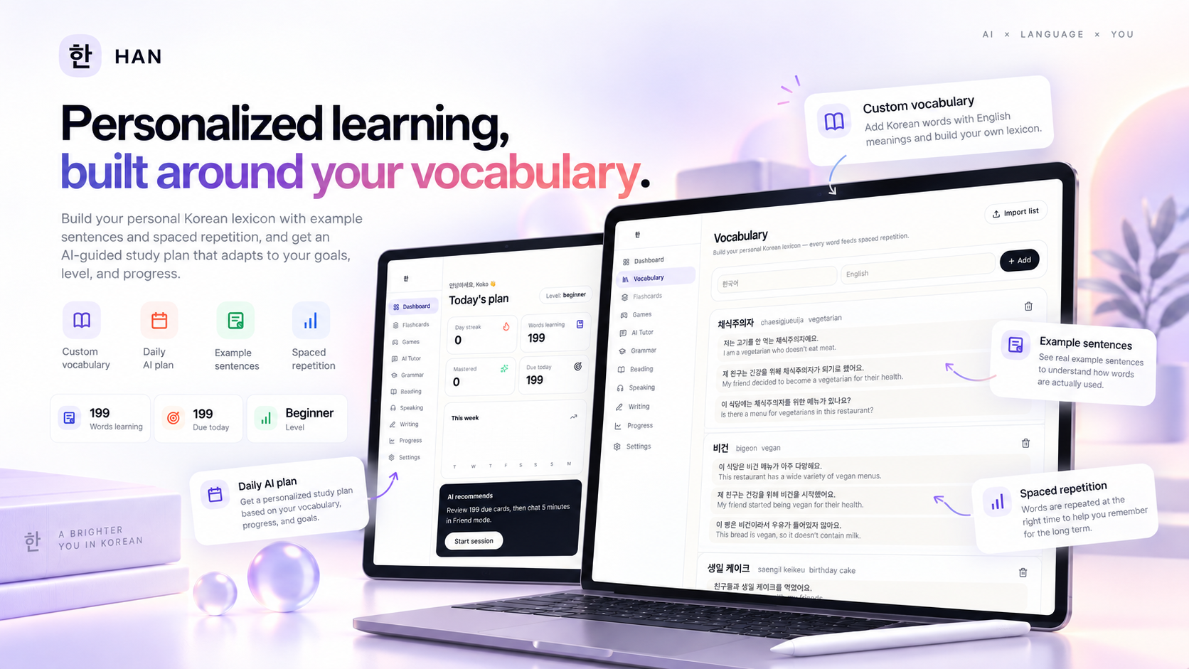 Personalized learning built around your vocabulary — custom lists with real example sentences, a daily AI plan, and spaced repetition timed to your memory.